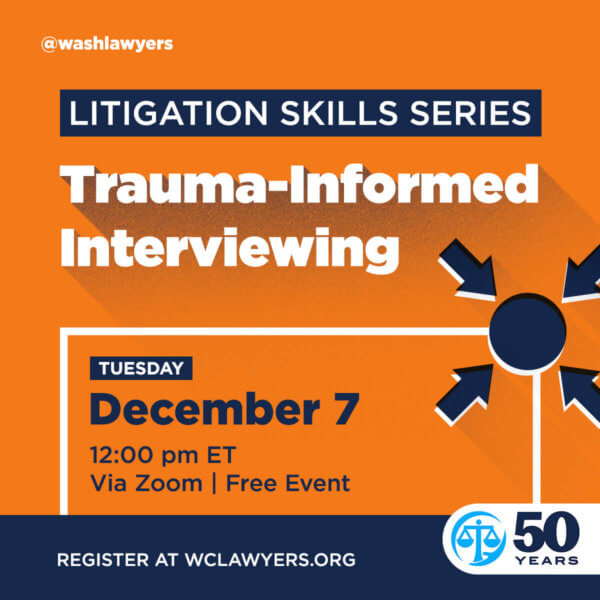 Graphic: Litigation Skills Series: Trauma-Informed Interviewing