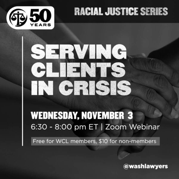 Graphic: Racial Justice Series: Serving Clients in Crisis