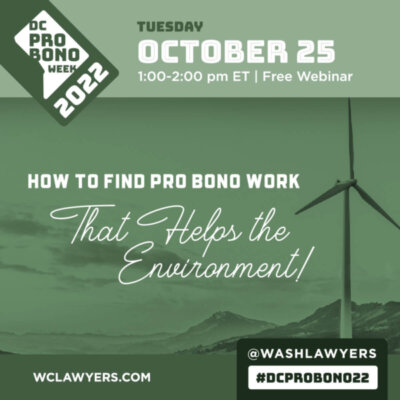 Graphic: DC Pro Bono Week 2022 How To Find Pro Bono Work That Helps The Environment