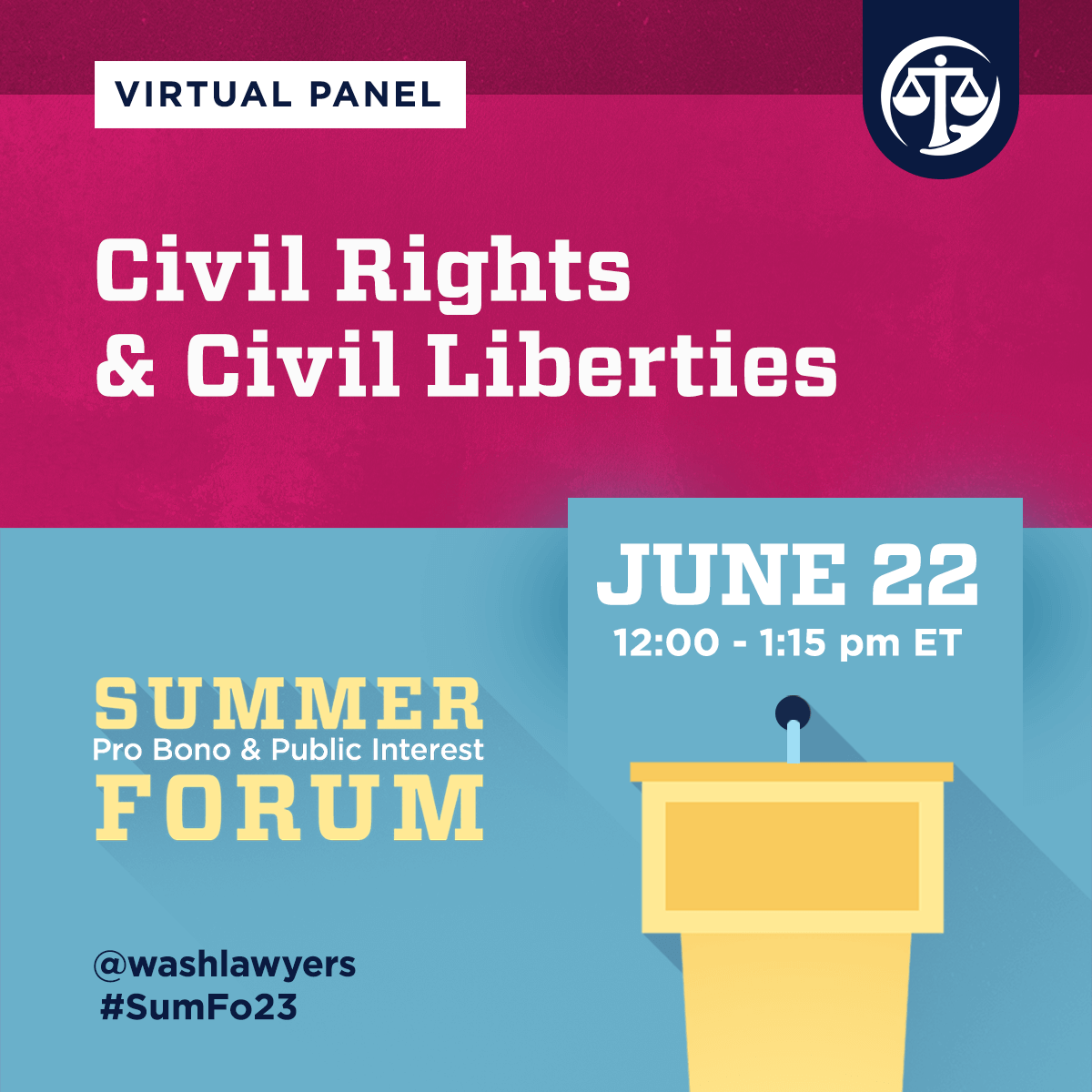 2023 Summer Forum Preview Civil Rights & Civil Liberties Washington