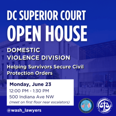 Graphic: DC Superior Court Open House Domestic Violence Division includes date and time