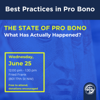 Graphic: Best Practices in Pro Bono The State of Pro Bono What Has Actually Happened date and time