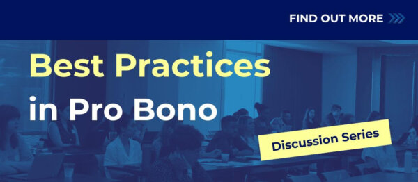 Graphic: Best Practices in Pro Bono Discussion Series