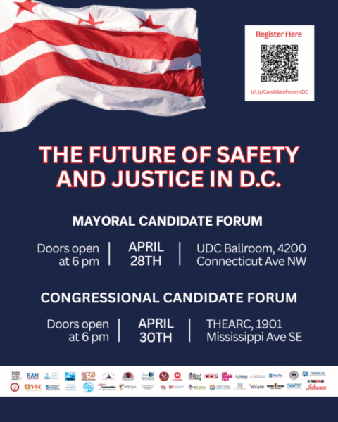 Graphic: The Future of Safety and Justice in DC event graphic with the date, time, and location of the Mayoral and Congressional candidate forums.