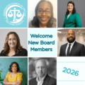 Graphic with 9 squares. Starting in the upper left-hand corner and moving clockwise - dark teal square with logo in white on top, Millicent Newhouse, Andrea Mangones, Ira Coats, light teal square with 2026 in medium teal, Dana Foster, Alana Brown, Jenn Mellott. In the middle a medium teal square with the text Welcome New Board Members